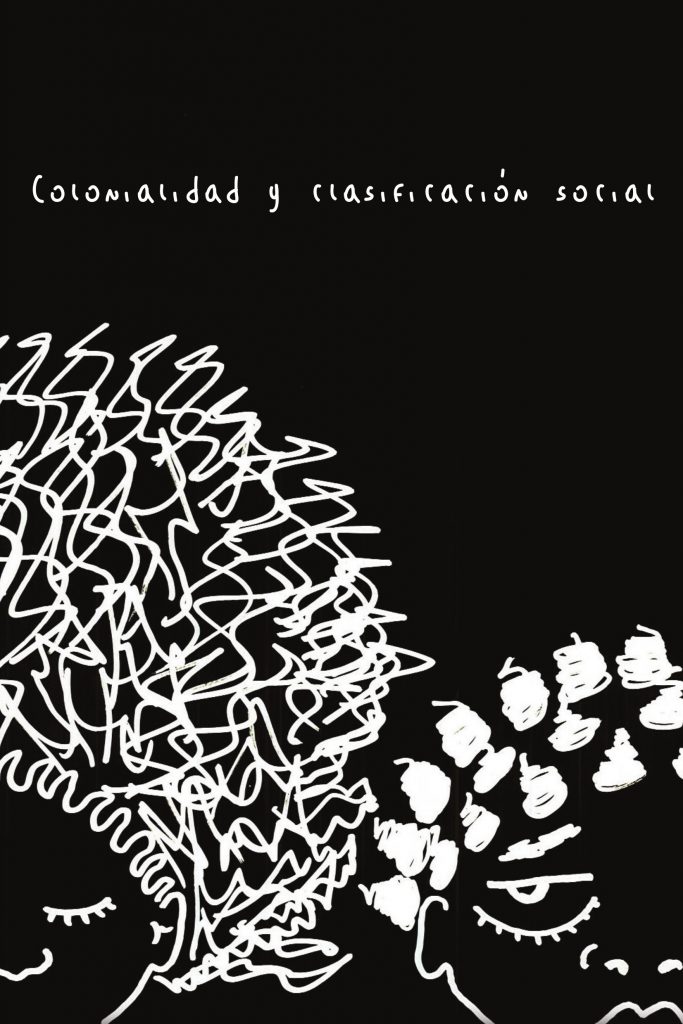 Colonialidad y clasificación social (fanzine)
