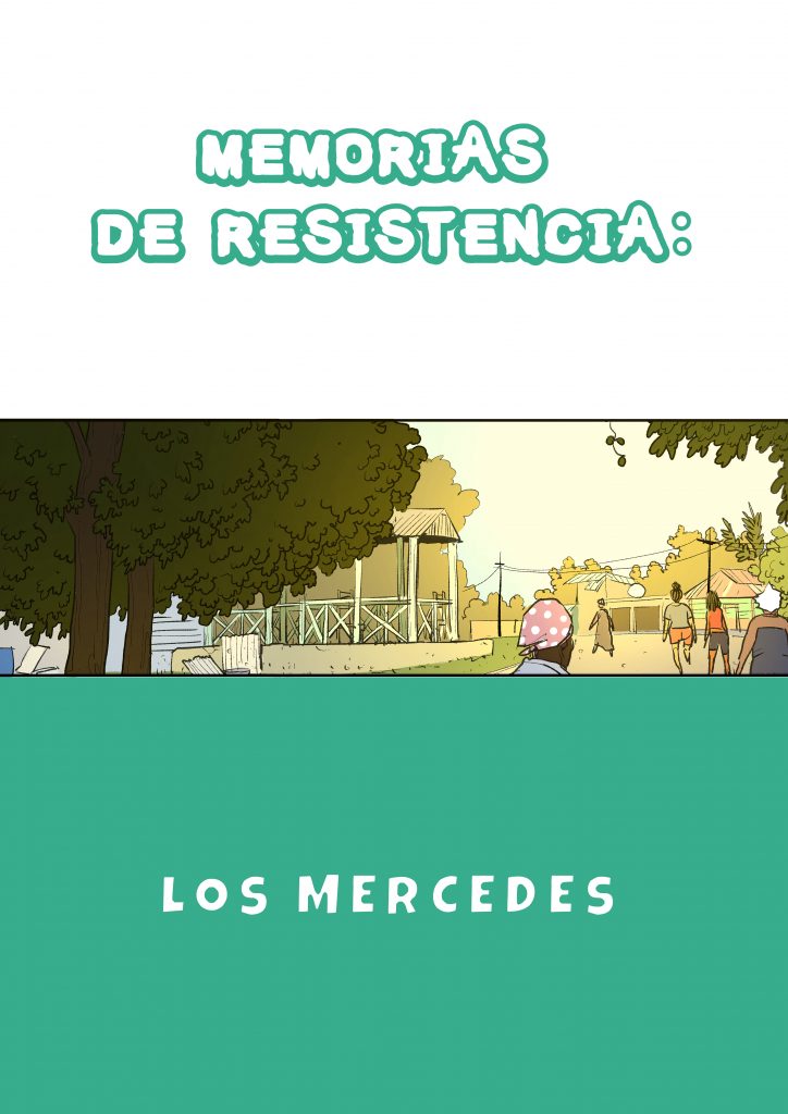 Memoria de resistencia. Los Mercedes (historieta)