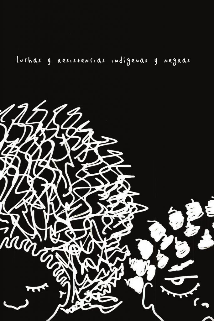 Luchas y resistencias negras e indigenas (fanzine)