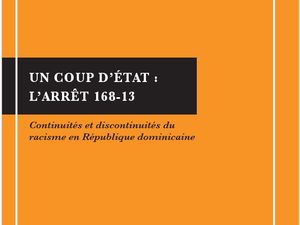 Un coup d'État. L'arrêt 168-13